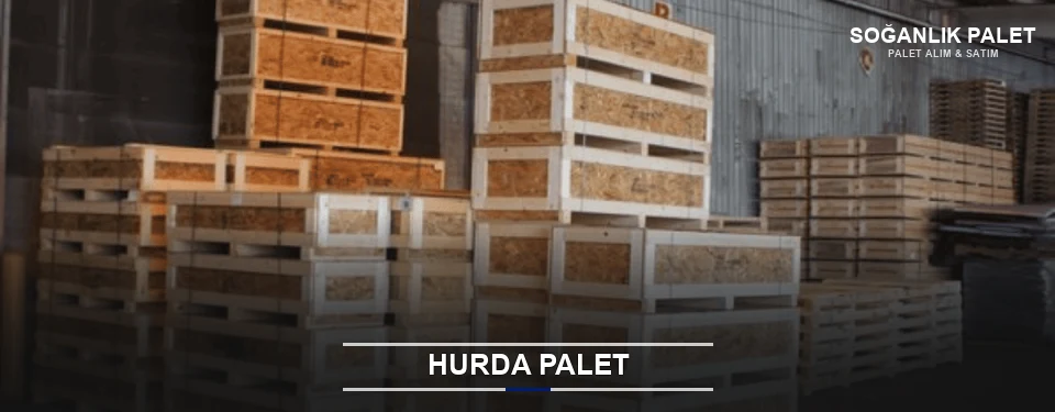Soğanlık Hurda Ahşap Palet